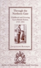 Image for Through the Northern Gate : Childhood and Growing Up in British Fiction, 1719-1901