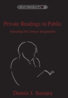 Image for Private Readings in Public : Schooling the Literary Imagination