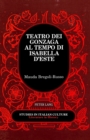 Image for Teatro dei Gonzaga al Tempo di Isabella D&#39;este