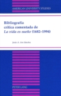 Image for Bibliografia Critica Comentada de la Vida es Sueno (1682-1994)