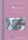 Image for Michel Tournier : Marginalite et Creation