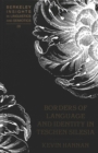 Image for Borders of Language and Identity in Teschen Silesia