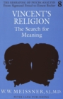 Image for Vincent&#39;s Religion : The Search for Meaning
