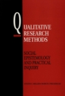 Image for Qualitative Research Methods : Social Epistemology and Practical Inquiry