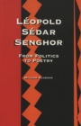 Image for Leopold Sedar Senghor : From Politics to Poetry