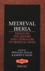 Image for Medieval Iberia : Essays on the History and Literature of Medieval Spain