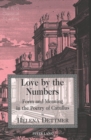 Image for Love by the Numbers : Form and the [SIC] Meaning in the Poetry of Catullus