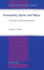 Image for Personality, Spirit, and Ethics : The Ethics of Nicholas Berdyaev