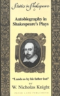 Image for Autobiography in Shakespeare&#39;s Plays : Lands So by His Father Lost