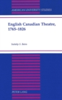Image for English Canadian Theatre, 1765-1826