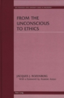 Image for From the Unconscious to Ethics