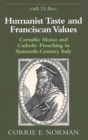 Image for Humanist Taste and Franciscan Values