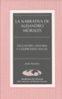 Image for La Narrativa de Alejandro Morales : Encuentro, Historia y Compromiso Social