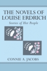 Image for The Novels of Louise Erdrich : Stories of Her People