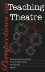 Image for Perspectives on Teaching Theatre
