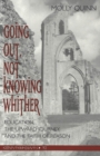 Image for Going out, Not Knowing Whither