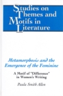 Image for Metamorphosis and the Emergence of the Feminine