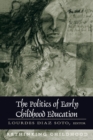 Image for Politics of Early Childhood Education