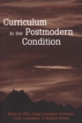 Image for Curriculum in the Postmodern Condition