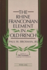Image for The Rhine Franconian Element in Old French