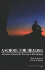 Image for A School for Healing