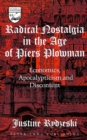 Image for Radical Nostalgia in the Age of Piers Plowman