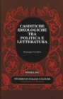 Image for Casistiche Ideologiche Tra Politica e Letteratura