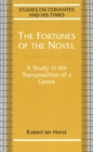 Image for The Fortunes of the Novel : A Study in the Transposition of a Genre