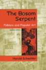 Image for The Bosom Serpent : Folklore and Popular Art