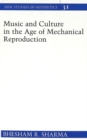Image for Music and Culture in the Age of Mechanical Reproduction