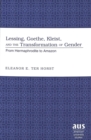 Image for Lessing, Goethe, Kleist, and the Transformation of Gender
