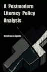 Image for A Postmodern Literacy Policy Analysis