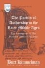 Image for The Poetics of Authorship in the Later Middle Ages : The Emergence of the Modern Literary Persona