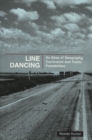 Image for Line Dancing : An Atlas of Geography Curriculum and Poetic Possibilities