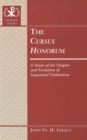 Image for The Cursus Honorum : A Study of the Origins and Evolution of Sequential Ordination