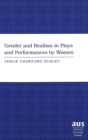 Image for The Gender and Realism in Plays and Performances by Women