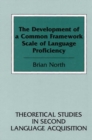 Image for The Development of a Common Framework Scale of Language Proficiency / Brian North.