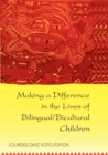 Image for Making a Difference in the Lives of Bilingual/Bicultural Children
