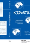 Image for Kidworld : Childhood Studies, Global Perspectives, and Education