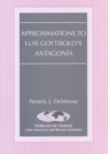 Image for Approximations to Luis Goytisolo&#39;s Antagonia