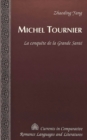 Image for Michel Tournier : La Conquaete de la Grande Sant&#39;e