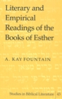 Image for Literary and Empirical Readings of the Books of Esther