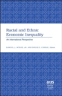 Image for Racial and Ethnic Economic Inequality : An International Perspective