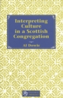 Image for Interpreting Culture in a Scottish Congregation