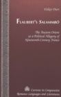 Image for Flaubert&#39;s Salammbao : the Ancient Orient as a Political Allegory of Nineteenth-century France