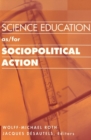 Image for Science Education as/for Sociopolitical Action