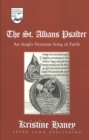 Image for The St. Albans Psalter : An Anglo-Norman Song of Faith