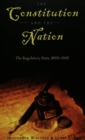 Image for The Constitution and the Nation : The Regulatory State, 1890-1945