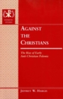 Image for Against the Christians