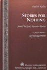 Image for Stories for Nothing : Samuel Beckett&#39;s Narrative Poetics